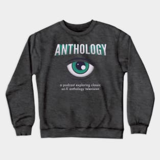 Anthology Podcast - ObsessiveViewer.com Crewneck Sweatshirt